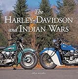 The Harley-Davidson and Indian Wars