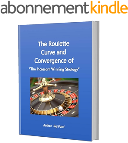 Download The Roulette Curve and the Convergence of Incessant Winning Strategy (English Edition) PDF
