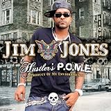 Jim Jones Album: «Hustler's P.O.M.E. (Product Of My Environment)» (Front side) Jim Jones Album: «Hustler's P.O.M.E. (Product Of My Environment)» (Front side)