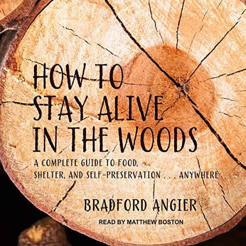 Ebook How to Stay Alive in the Woods: A Complete Guide to Food, Shelter and Self-Preservation Anywhere<br />D.O.C