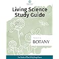 Study Guide for the book First Studies of Plant Life by George Francis Atkinson: SMH Living Science Study Guide, Form 3-4 Botany (SMH Living Science Form 3-4 Guides (Grades 7-9))