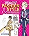 Drawing Fashion & Style: A Step-by-Step Guide to Drawing Clothes, Shoes and Accessories by 
