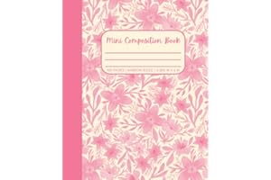 Pastel Pink Floral Mini Composition Book — Narrow Ruled: Elegant and Aesthetic Pink Flower Blossoms Pocket Notebook for Teen Girls and Women