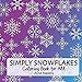Simply Snowflakes Coloring Book for All by Anne Manera