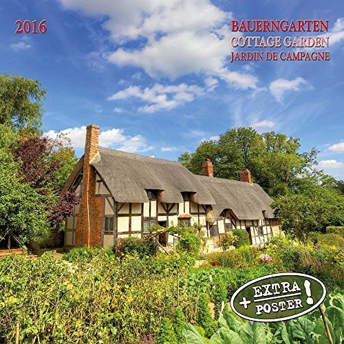 Bauerngarten - Cottage Garden - Jardin de Campagne 2016 Artwork (2015-09-01) by