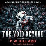 The Void Beyond: A Science Fiction Horror Novel
