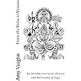 From the Vedas to Vinyasa: An Introduction to the History and Philosophy of Yoga