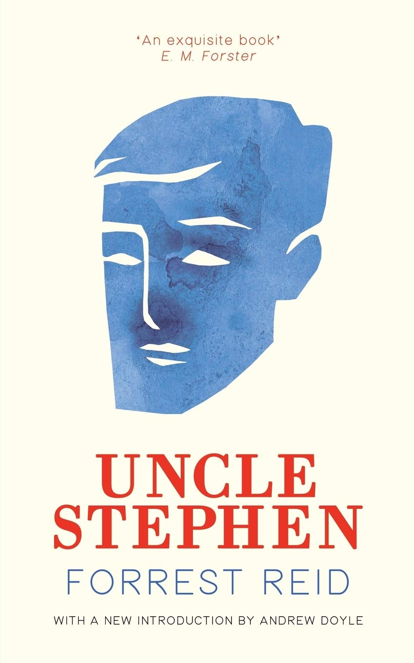 Amazon Com Uncle Stephen Valancourt th Century Classics Reid Forrest Doyle Andrew Books Amazon Com Uncle Stephen Valancourt th Century Classics Reid Forrest Doyle Andrew Books