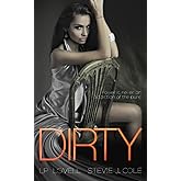 Dirty (Bad. Dirty. Power. series)
