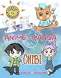 EASY to DRAW Anime & Manga CHIBI: Step-by-step Drawing 20 Cute Kawaii Animals & Pets, Boys & Girls (How To Draw Anime & Manga Book 1)