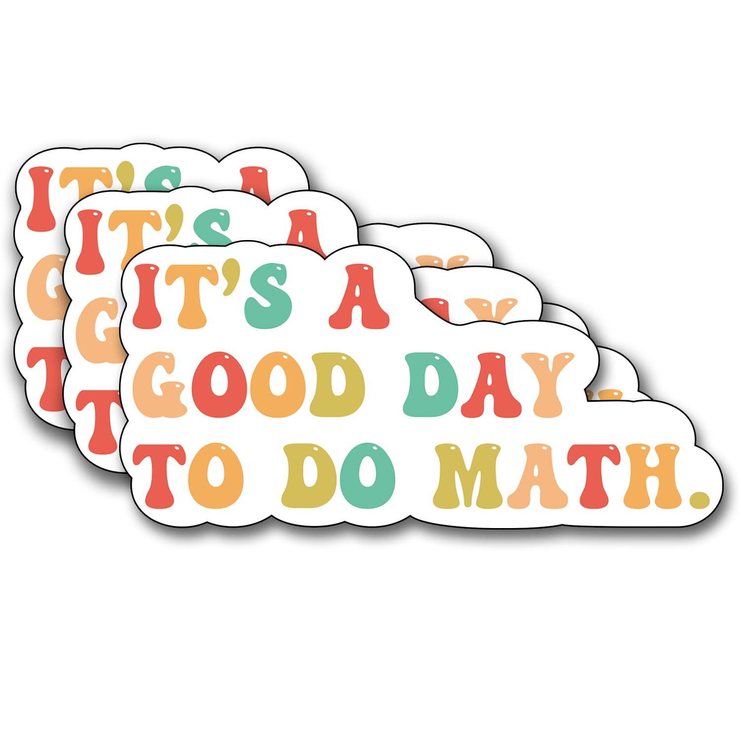 Photo 1 of (3Pcs) It's a Good Day to Do Math Sticker, Teacher Sticker Decorate Books Laptop Phone Water Bottles Kindles Stickers Tumbler Waterproof Vinyl Decorate Sticker 3" Inch