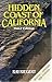 Hidden coast of California: The adventurer's guide (Hidden Guide Series) by 