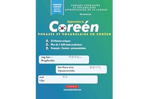 Apprendre le Cor��en Phrases et Vocabulaire: Un livre d'��tude simple pour les locuteurs cor��ens d��butants et interm��diaires qu