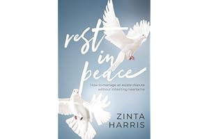 Rest in Peace: How to Manage an Estate Dispute Without Inheriting Heartache