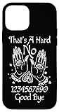 iPhone 12 mini That's A Hard No 1234567890 Good Bye