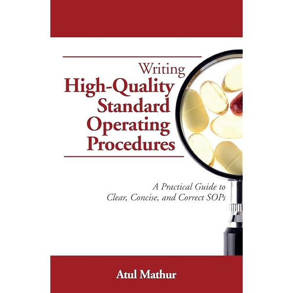 Standardizing Standard Operating Procedures: How To Write Them and