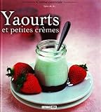 Yaourts et petites cremes (French Edition) by 