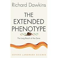 The Extended Phenotype: The Long Reach of the Gene (Oxford Landmark Science)