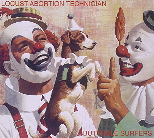Butthole Surfers - The Hole Truth and nothing But - Zortam Music
