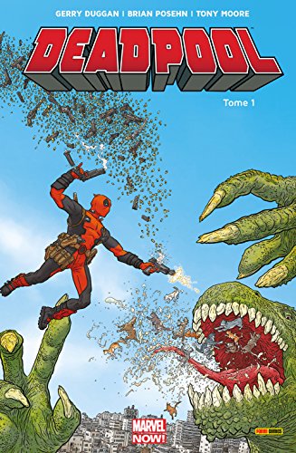 Deadpool: Marvel Now! Vol. 1: Deadpool Président! (French Edition)