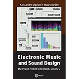 Electronic Music and Sound Design - Theory and Practice with Max 8 - Volume 2 (Third Edition)