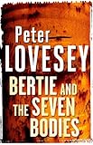 Front cover for the book Bertie and the Seven Bodies by Peter Lovesey