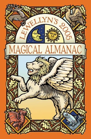 Llewellyn's 2005 Magical Almanac (Annuals - Magical Almanac) libro