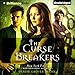 The Curse Breakers: Curse Keepers, Book 2