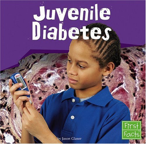 Juvenile Diabetes (Health Matters)