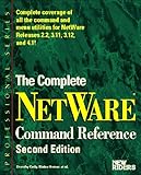 The More Than Complete NetWare Command Reference, Cady, Dorothy L., 1562054511