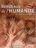 Berceaux de l'humanitÃ© (French Edition) by 