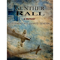 Gunther Rall Luftwaffe Ace & NATO General book cover