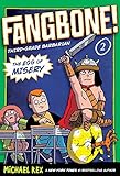 The Egg of Misery (Fangbone! Third Grade Barbarian)