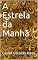 Livro A Estrela da Manhã