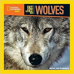 Face to Face with Wolves (Face to Face with Animals), by Jim Brandenburg Face to Face with Wolves (Face to Face with Animals), by Jim Brandenburg