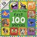 First 100 Animals Lift-the-Flap: Over 50 Fun Flaps to Lift and Learn primary