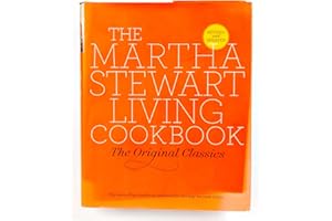 The Martha Stewart Living Cookbook: The Original Classics