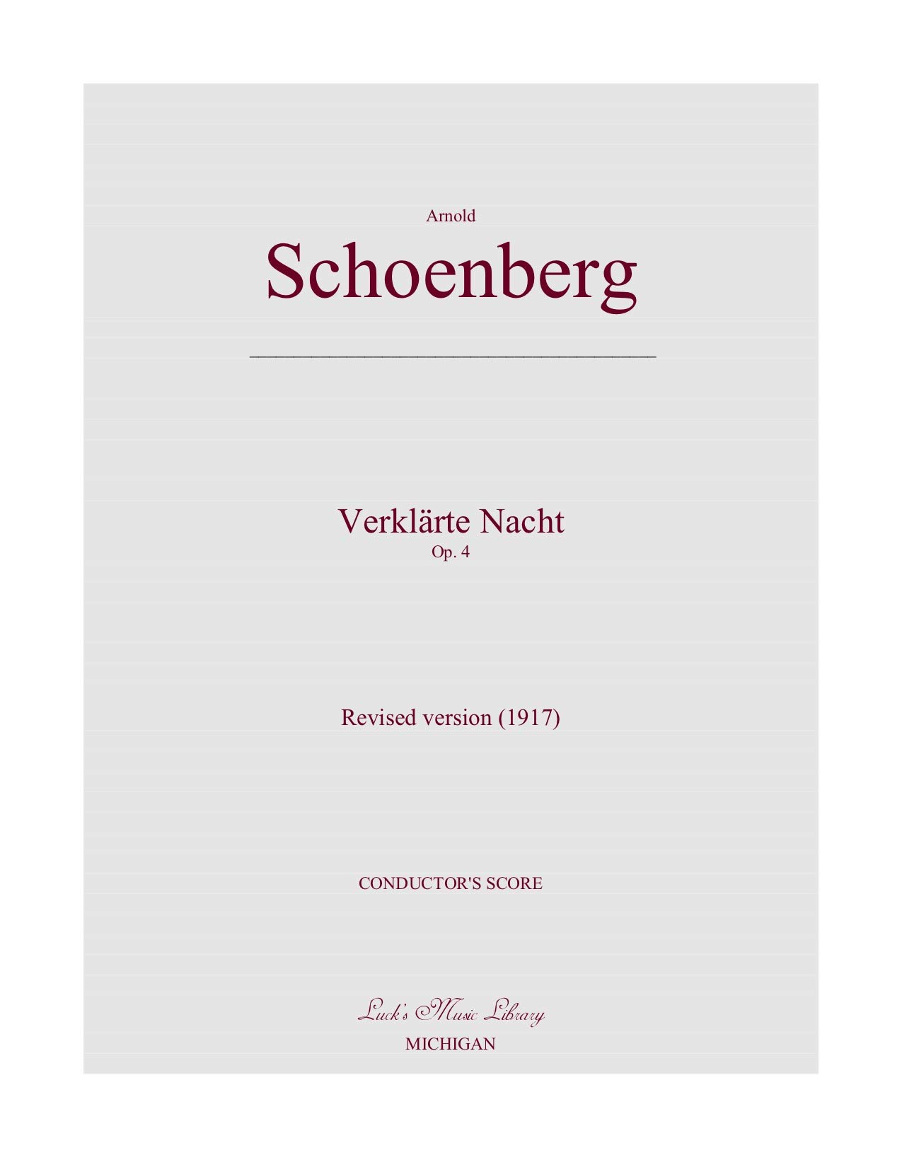 Verklarte Nacht Op 4 Revised Version 1917 Full Score Arnold Schoenberg Arnold Schoenberg Amazon Com Books