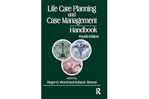 Life Care Planning and Case Management Handbook
