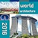 World Architecture 2016 by