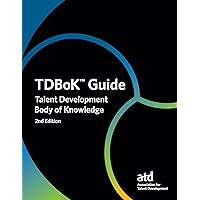 ATD's Handbook for Training and Talent Development: Biech, Elaine