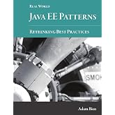 Real World Java EE Patterns-Rethinking Best Practices