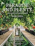 Paradise and Plenty: A Rothschild Family Garden by Mary Keen, Gregory Long
