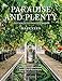 Paradise and Plenty: A Rothschild Family Garden by Mary Keen, Gregory Long