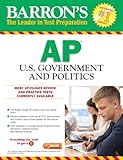 Barron's AP U.S. Government and Politics, 10th Edition