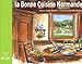 La Bonne Cuisine Normande (French Edition) by