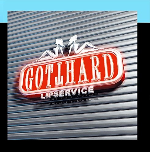 Gotthard - Lipservice (Reloaded) - Zortam Music