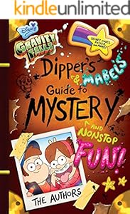 Gravity Falls: Dipper's and Mabel's Guide to Mystery and Nonstop Fun! (Guide Books)