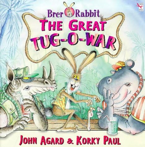 Brer Rabbit And The Great Tug Of War: The Great Tug-o-war (Red Fox Picture Books) Paperback – 3 Jun 1999