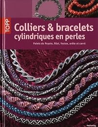 Colliers & bracelets cylindriques en perles